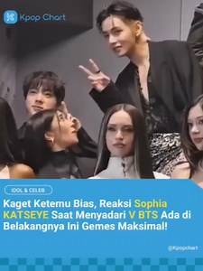 BTS Kpop Chart: Sophia Kaget Lihat Foto Bareng dan Bias di Belakang