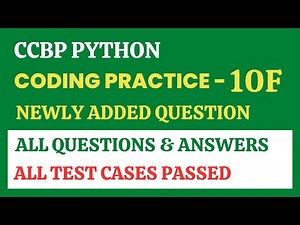 Coding Practice - 10F | Python | CCBP 4.0 | Newly Added Questions