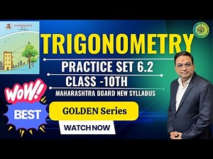 Trigonometry | Practice Set 6.2 | Class 10th Maharashtra Board New Syllabus Part 3
