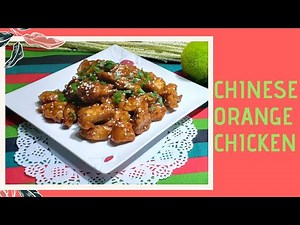 CHINESE ORANGE CHICKEN | ULTIMATE RECIPE | SIMPLE AND EASY RECIPE | By Nishat Bukhari