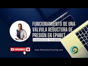 Funcionamiento de una válvula reductora de presión en Epanet