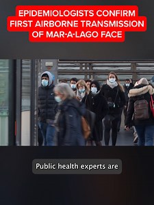 Airborne Transmission of Mar-A-Lago Face Confirmed by Epidemiologists