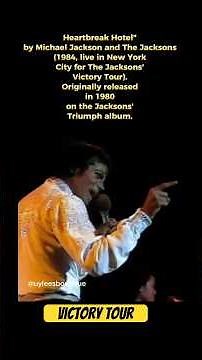 Heartbreak Hotel" by The Jacksons (1984, live in New York City for The Jacksons' Victory Tour)