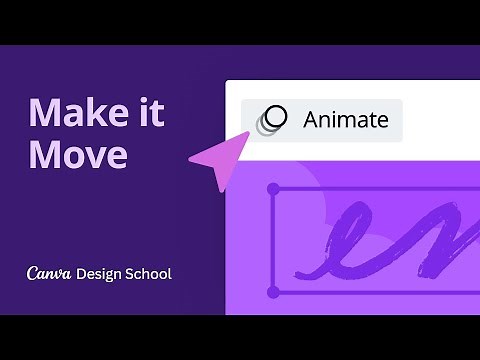 3. Make it move | Creating Videos with Canva