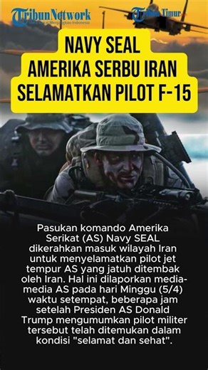 Navy SEAL Amerika Serbu Iran Selamatkan Pilot F-15