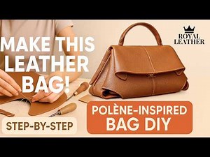 DIY Leather Bag Polene Mokki: Complete Sewing Tutorial