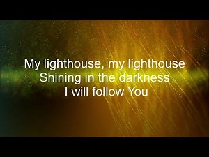 My Lighthouse - Rend Collective (Lyrics)