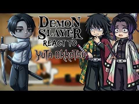 Demon Slayer React To Yuta Okkotsu || Jujutsu Kaisen Season 3 ||