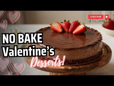 No-Bake Chocolate Valentine’s Day Recipes: Heartfelt Desserts for Every Sweet Tooth 💘