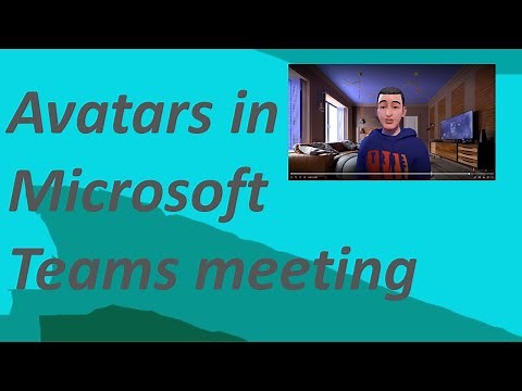 How to setup Avatars in Microsoft Teams Meeting