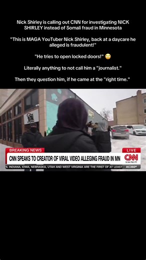 Nick Shirley Challenges CNN's Focus on Him