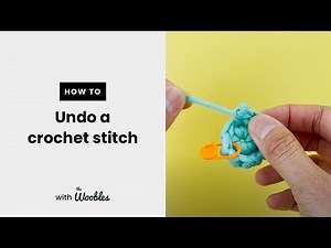 How to undo a crochet stitch