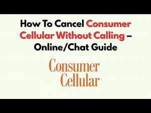 How To Cancel Consumer Cellular Without Calling – Online/Chat Guide