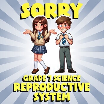 Reproductive System SORRY Science Game - No Prep Grade 7 Review