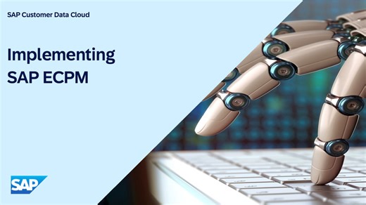 Implementing SAP ECPM in SAP Customer Data Cloud