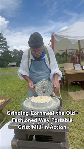 Grinding Cornmeal the Old-Fashioned Way | Portable Grist Mill in Action