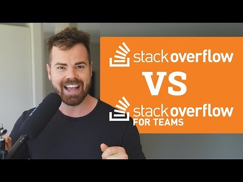 Stack Overflow Vs Stack Overflow for Teams - What's the difference?