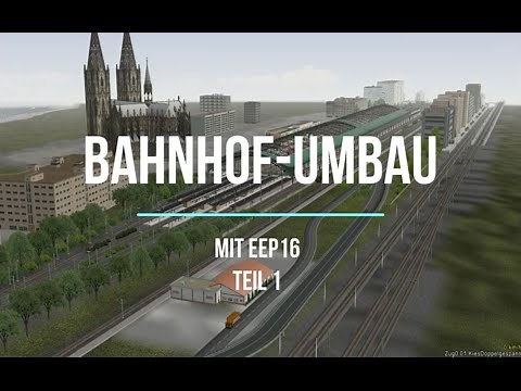 Tutorial 1 - Bahhof Umbau mit EEP V16.1