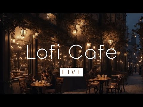 Deep Focus ☕️ 24/7 Lofi Café - Chillout Beats to Work / Study / Relax ✨