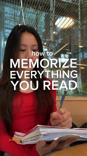 HOW TO MEMORIZE *EVERYTHING* YOU READ
