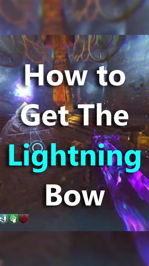 How to Get The Lightning Bow in Black Ops 3 Zombies