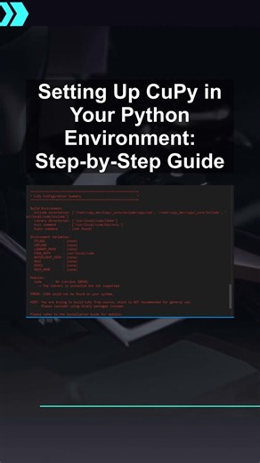 Setting Up CuPy in Your Python Environment: Step-by-Step Guide #ai #artificialintelligence Setting