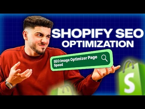 SEO for Your Shopify Store | Optimize Product Pages & Boost Traffic