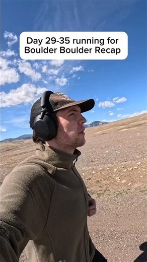 Day 29–35 recap Running until I can finish the Boulder Boulder