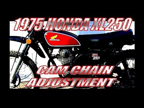 1975 Honda XL250 cam chain adjustment