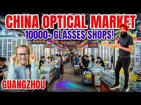 China Optical Market Tour 🇨🇳 | Glasses, Frames & Lenses Wholesale Market