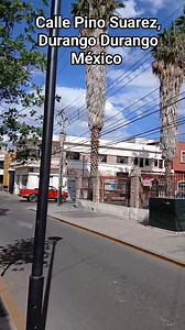 Por la calle Pino Suarez, Durango Durango México, parte 5 | El Andariego de Durango