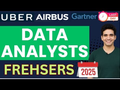 Data Analyst Jobs for Freshers | UBER, GARTNER, AIRBUS Hiring | Last Day to Apply
