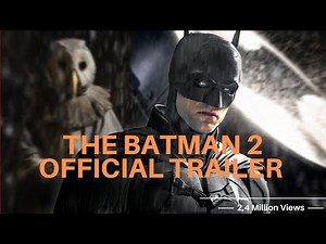 The Batman 2 | Movie Official Trailer (2025)