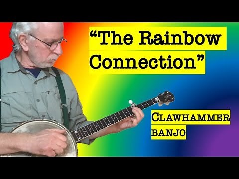 The Rainbow Connection - clawhammer banjo with tablature