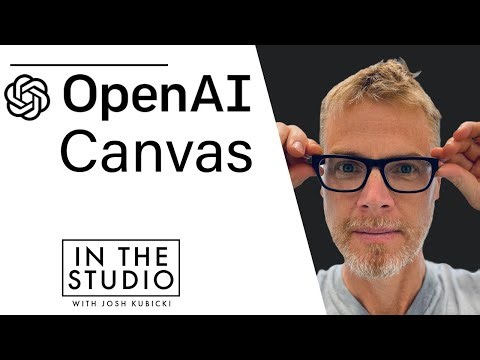 OpenAI Canvas Quick Walk Thru
