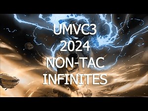 UMVC3: 2024 Non-TAC Infinite Compilation