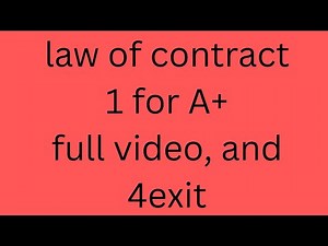 Ethiopian CONTRACT law 1 full video for A+ grade and exit