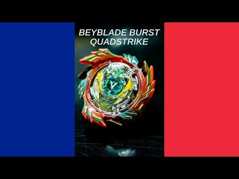 Beyblade Burst Quadstrike Theme Song (V1) (Français/French)