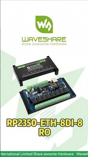 RP2350-ETH-8DI-8RO,Raspberry Pi RP2350 Inside,8DI + 8 Relay Channels,RS485 + Ethernet Interfaces