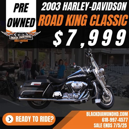 1.2K views |  2003 Harley-Davidson Road King Classic – $4,999 Classic look. Budget-friendly ride.  Black Diamond Harley-Davidson  618-997-4577  blackdiamondhd.com | Black Diamond Harley-Davidson | Facebook