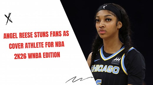 Angel Reese stuns fans as cover athlete for NBA 2K26 WNBA Edition