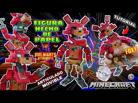 How to make Foxy in a Minecraft paper figure Articulated Five Nights at Freddy's Papercraft