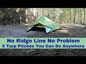No Ridge Line No Problem 5 Tarp Pitches You Can Do Anywhere.