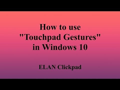 How to use gestures in Windows 10 using Elan Click-pad | Touchpad