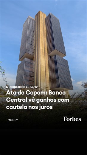 Forbes Brasil on Instagram: "A ata do Copom foi divulgada nesta terça-feira (16) e apontou que o Banco Central vê ganhos com a "condução cautelosa" dos juros, como a contribuição da política monetária para a desaceleração dos preços. Além disso, a autoridade monetária enfatizou seu compromisso com a meta de inflação.⁠ ⁠ #ForbesMoney #ForbesBR #AnaliseEconomica #MercadoFinanceiro⁠"