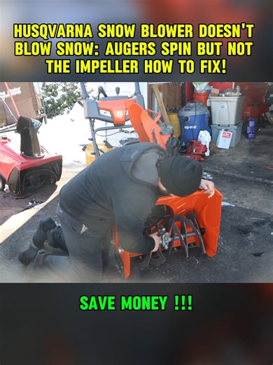 Fixing Husqvarna Snow Blower: Augers Spin but Not the Impeller