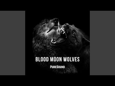 Blood Moon Wolves