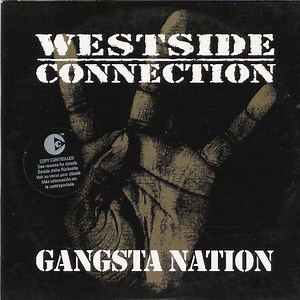 Westside Connection - Gangsta Nation
