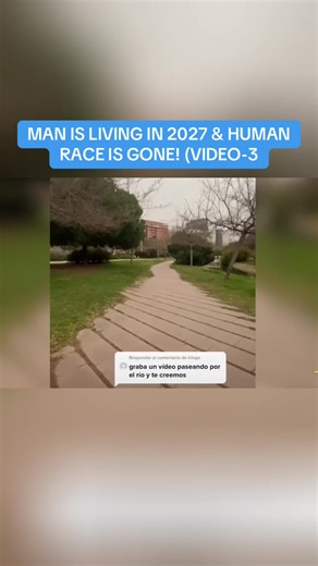 MAN IS LIVING IN 2027 & HUMAN RACE IS GONE! (VIDEO-3 | javier 2027 time traveler