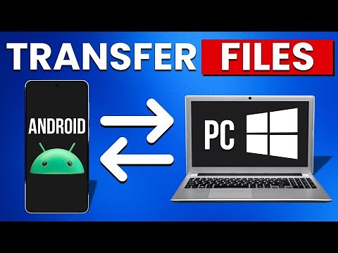 How To Transfer ANY FILE from Android to PC (Both Ways)